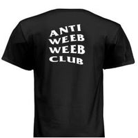 Anti Weeb Weeb Club T-Shirt - WaifuBait